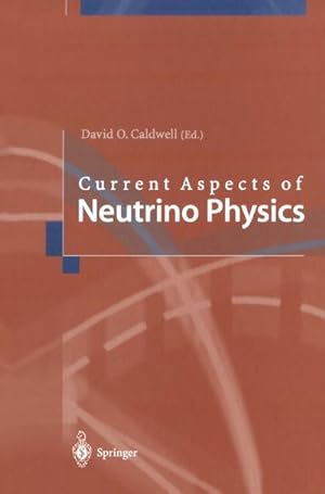 Bild des Verkufers fr Current Aspects of Neutrino Physics zum Verkauf von AHA-BUCH GmbH
