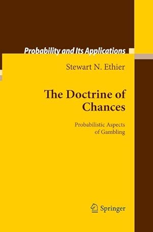 Bild des Verkufers fr The Doctrine of Chances : Probabilistic Aspects of Gambling zum Verkauf von AHA-BUCH GmbH