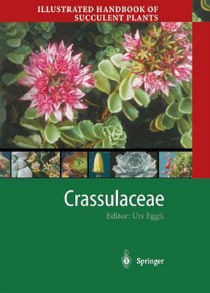 Bild des Verkufers fr Illustrated Handbook of Succulent Plants: Crassulaceae zum Verkauf von AHA-BUCH GmbH