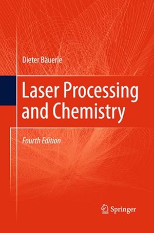 Seller image for Laser Processing and Chemistry for sale by AHA-BUCH GmbH