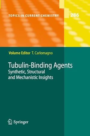 Bild des Verkufers fr Tubulin-Binding Agents : Synthetic, Structural and Mechanistic Insights zum Verkauf von AHA-BUCH GmbH