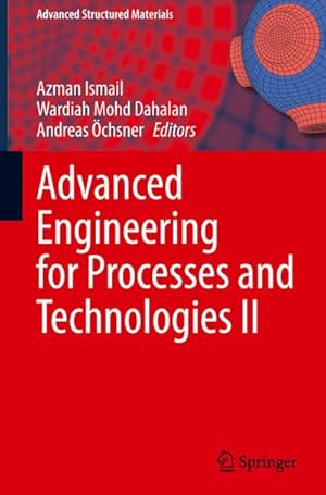 Bild des Verkufers fr Advanced Engineering for Processes and Technologies II zum Verkauf von AHA-BUCH GmbH