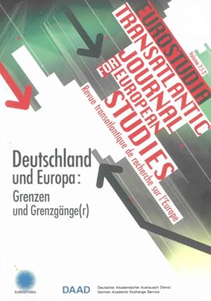 Seller image for Deutschland und Europa: Grenzen und Grenzgnge(r): L Allemagne et l Europe: frontires et passeurs. Germany and Europe: Borders, and how to cross them for sale by Gerald Wollermann