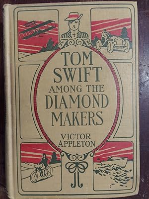 Tom Swift Among the Diamond Makers, or the Secret of Phantom Mountain