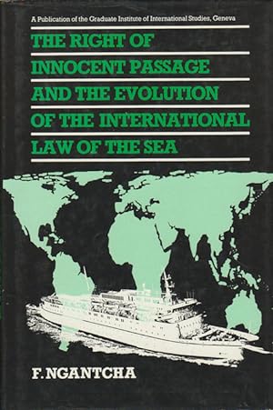 Immagine del venditore per Right of Innocent Passage and the Evolution of the International Law of the Sea. The Current Regime of Free Navigation in Coastal Waters of Third States. venduto da Asia Bookroom ANZAAB/ILAB