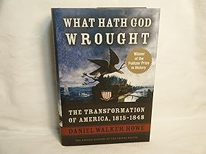 Seller image for What Hath God Wrought The Transformation of America, 1815-1848 for sale by curtis paul books, inc.