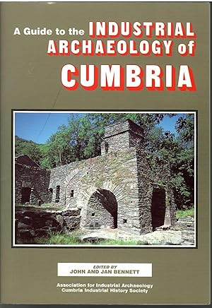 A Guide to the Industrial Archaeology of Cumbria
