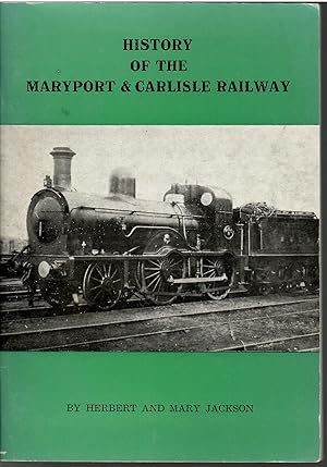 Seller image for History of the Maryport & Carlisle Railway for sale by Michael Moons Bookshop, PBFA