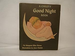 Seller image for A Child's Good Night Book for sale by curtis paul books, inc.