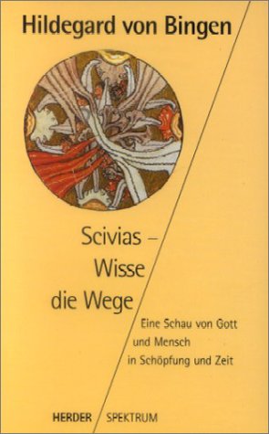 Bild des Verkufers fr Scivias. Eine Schau von Gott und Mensch in Schpfung und Zeit = Wisse die Wege. Herausgegeben, bertragen und mit einem Vorwort und einer Einleitung von Walburga Storch. - (=Herder-Spektrum ; Band 4115). zum Verkauf von BOUQUINIST