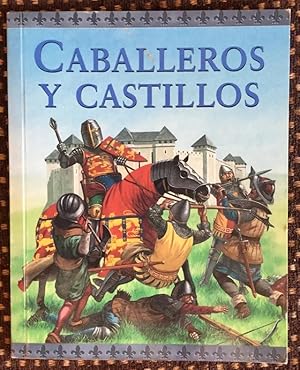 CABALLEROS Y CASTILLOS