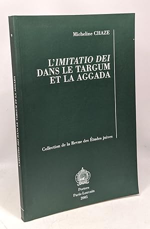 Bild des Verkufers fr L'imitatio Dei Dans Le Targum Et La Aggada (dition franaise) collection de la Revue des Etudes juives zum Verkauf von crealivres