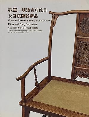 Classic Furniture and Garden Ornament of Ming and Qing dynasties, 7 October 2012. China Guardian ...