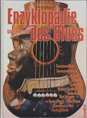 Imagen del vendedor de Enzyklopdie des Blues: [Louisiana Red .]. Aus dem Franz. bers. von Lore Boas a la venta por Elops e.V. Offene Hnde