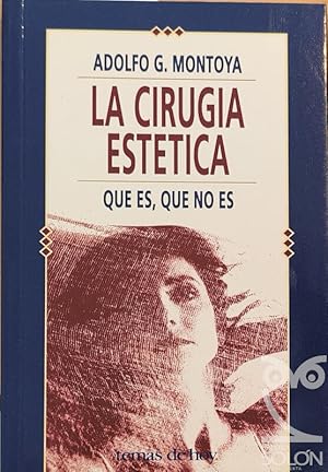 Imagen del vendedor de La ciruga esttica. Que es, que no es a la venta por LIBRERA SOLN