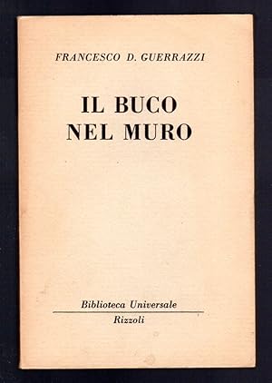 Immagine del venditore per Il buco nel muro venduto da Sergio Trippini