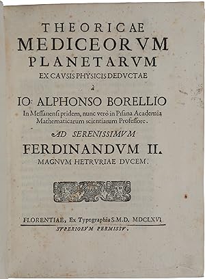 Theoricae mediceorum planetarum ex causis physicis deductae