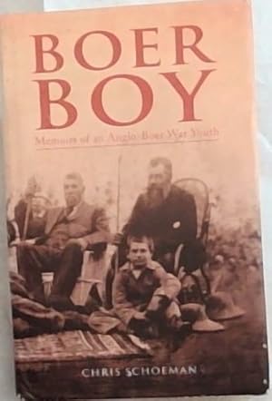 Bild des Verkufers fr Boer Boy: Memoirs of an Anglo-Boer War Youth zum Verkauf von Chapter 1