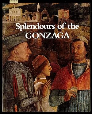 Bild des Verkufers fr Splendours of the Gonzaga zum Verkauf von Sergio Trippini