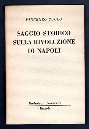 Bild des Verkufers fr Saggio storico sulla rivoluzione di Napoli zum Verkauf von Sergio Trippini