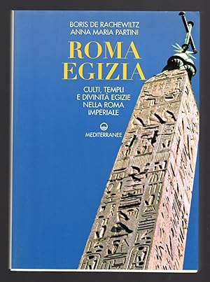 Bild des Verkufers fr Roma egizia. Culti, templi e divinit egizie nella Roma imperiale zum Verkauf von Sergio Trippini