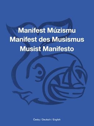 Bild des Verkufers fr Manifest des Musismus / Manifest Mzismu zum Verkauf von AHA-BUCH GmbH