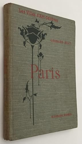 Imagen del vendedor de Paris. [Les Villes d'Art clbres] a la venta por Antiquariaat Clio / cliobook.nl