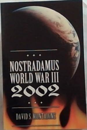 Bild des Verkufers fr Nostradamus World War III 2002 zum Verkauf von Chapter 1