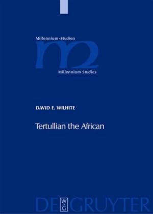 Bild des Verkufers fr Tertullian the African : An Anthropological Reading of Tertullian's Context and Identities zum Verkauf von AHA-BUCH GmbH