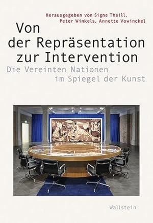 Bild des Verkufers fr Von der Reprsentation zur Intervention : Die Vereinten Nationen im Spiegel der Kunst zum Verkauf von AHA-BUCH GmbH