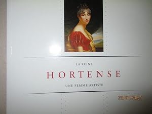 La Reine Hortonce. Une Femme Artiste. Deutsch - Französisch. Eine Ausstellung der Réunion des Mus...