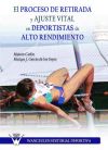 Seller image for El proceso de retirada y ajuste vital en deportistas de alto rendimiento for sale by AG Library