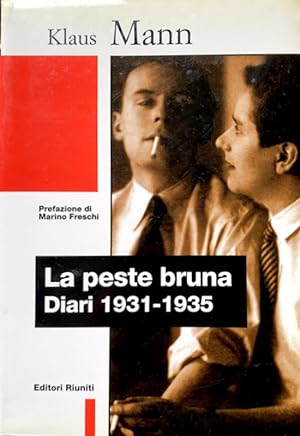 LA PESTE BRUNA. DIARI (1931-1935)