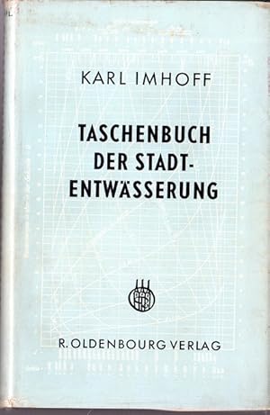 Seller image for Taschenbuch der Stadt-Entwsserung. . 16. Auflage. for sale by Versandantiquariat Sylvia Laue