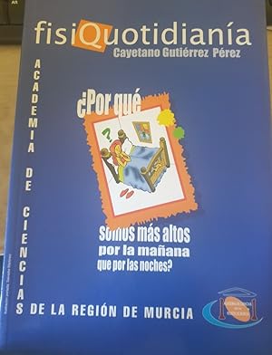 Imagen del vendedor de FISIQUOTIDIANIA. LA FISICA DE LA VIDA COTIDIANA. a la venta por Libreria Lopez de Araujo