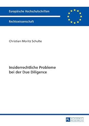 Immagine del venditore per Insiderrechtliche Probleme bei der Due Diligence (5709) (Europische Hochschulschriften Recht) venduto da WeBuyBooks