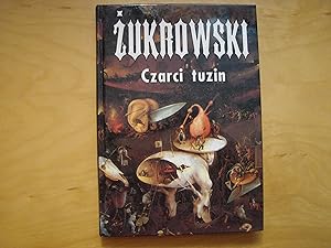 Seller image for Czarci tuzin czyli trzynascie mrocznych opowiadan for sale by Polish Bookstore in Ottawa