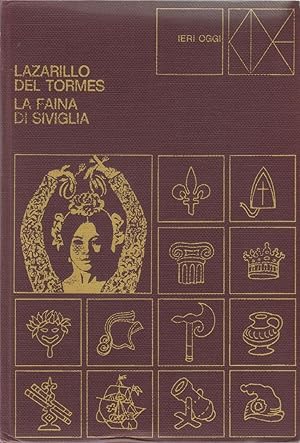 Imagen del vendedor de La faina di Siviglia - Lazarillo Del Tormes a la venta por libreria biblos