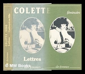 Seller image for Sido, Lettres  sa fille. : prcd de, Lettres indites de Colette for sale by MW Books