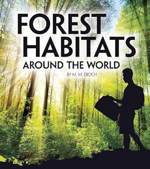 Imagen del vendedor de Forest Habitats Around the World (Paperback) a la venta por Grand Eagle Retail
