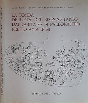 Seller image for La tomba dell'Et del Bronzo Tardo dall'abitato di Paleokastro presso Ayia Irini for sale by Biblioteca di Babele