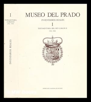 Seller image for Inventarios reales : testamentara del rey Carlos II, 1701-1703 - volume 1 for sale by MW Books