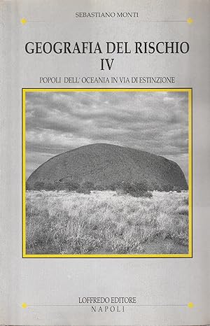 Immagine del venditore per Geografia del rischio Vol. IV Popoli dell'oceania in via di estinzione venduto da Messinissa libri