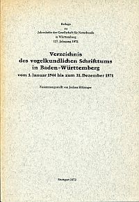 Bild des Verkufers fr Verzeichnis des vogelkundlichen Schrifttums in Baden-Wrttemberg vom 1. Januar 1944 bis zum 31. Dezember 1971. zum Verkauf von Bcher Eule