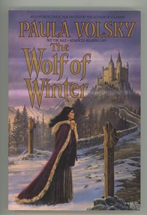 Imagen del vendedor de The Wolf of Winter (First Ed. & Advanced Reading Copy) by Paula Volsky a la venta por Heartwood Books and Art
