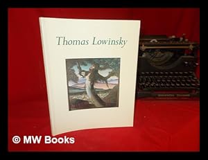 Seller image for Thomas Lowinsky / [text by] Monica Bohm-Duchen for sale by MW Books