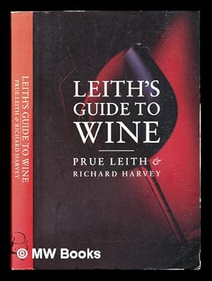 Seller image for Leith's guide to wine / Prue Leith and Richard Harvey for sale by MW Books