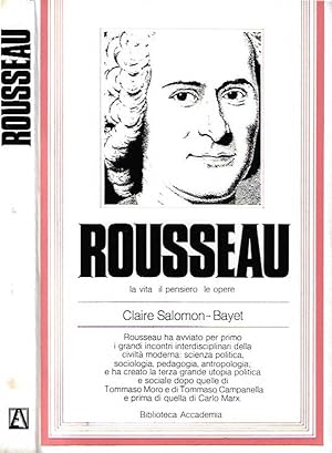 Image du vendeur pour Rousseau La vita, il pensiero, le opere mis en vente par Biblioteca di Babele