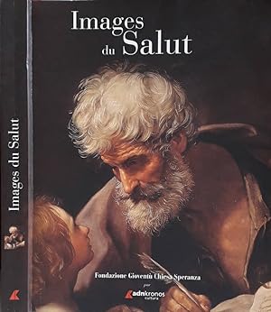 Immagine del venditore per Images du Salut Chefs-d'oeuvre des Collections Vaticanes et Italiennes venduto da Biblioteca di Babele
