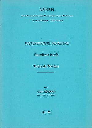 Seller image for Technologie martiime - deuxime partie - Types de navires for sale by Pare Yannick
